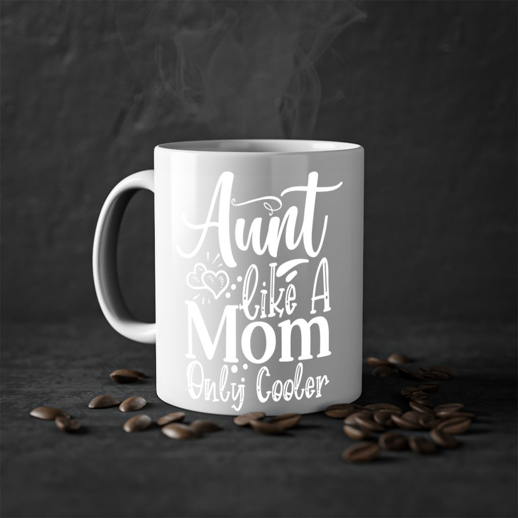 Aunt Like A Mom Only Cooler Style 14#- aunt-Mug / Coffee Cup