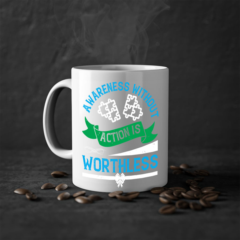 Awareness without action is worthless Style 1#- Self awareness-Mug / Coffee Cup