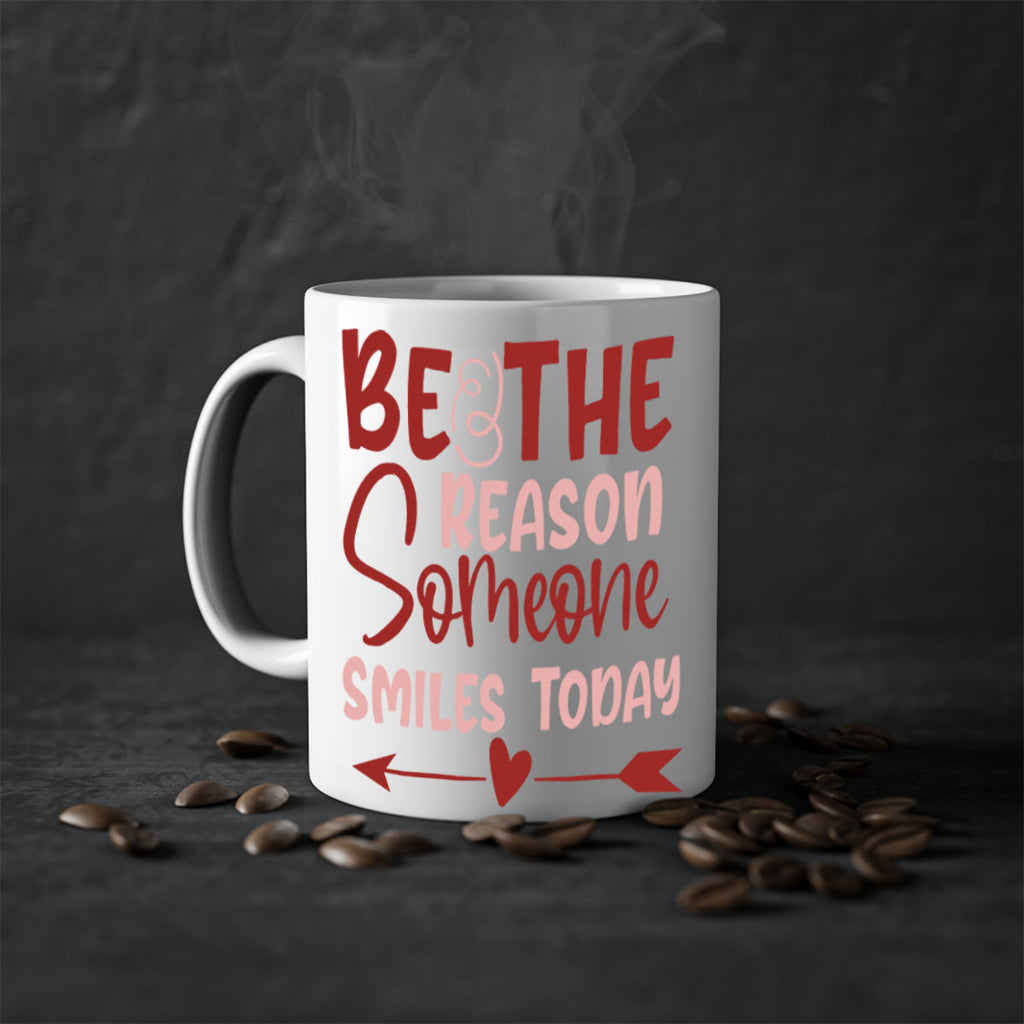 Be The Reason Someone Smiles Today Style 141#- motivation-Mug / Coffee Cup