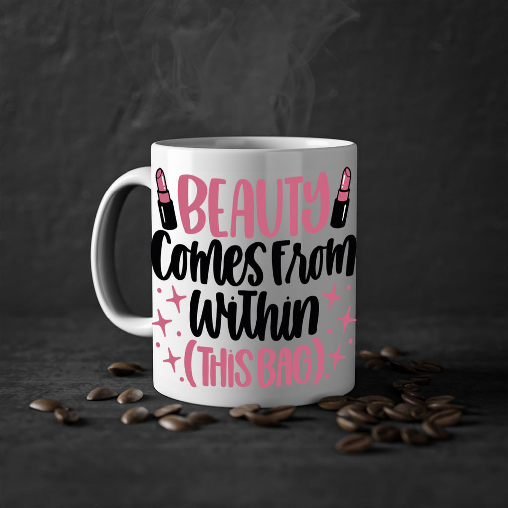 Beauty Comes From Within This Bag Style 138#- makeup-Mug / Coffee Cup