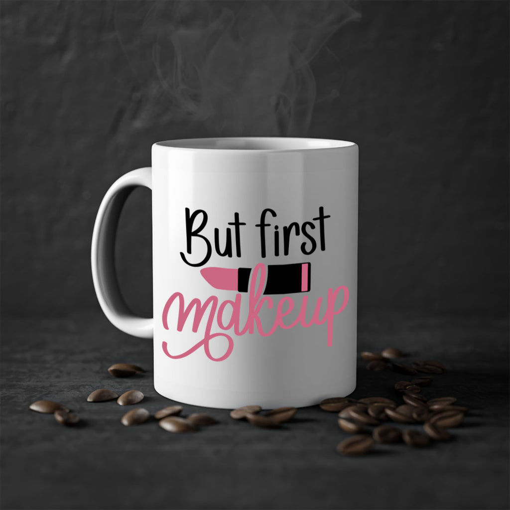 But First Makeup Style 117#- makeup-Mug / Coffee Cup