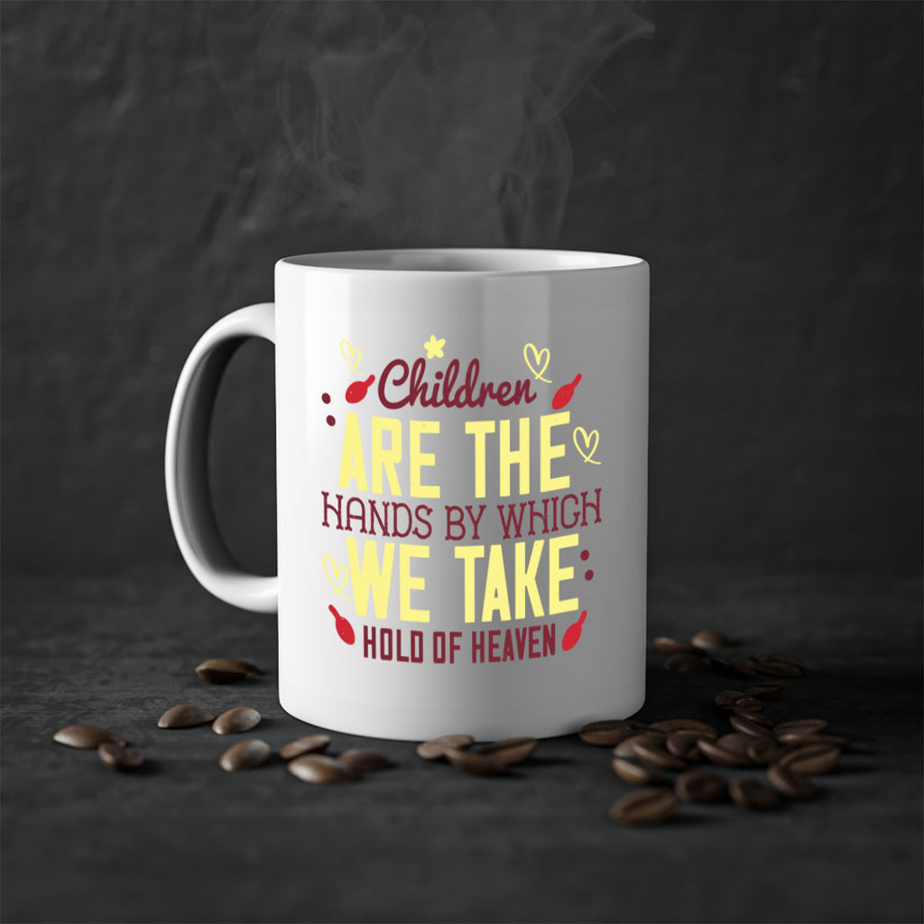 Children are the hands by which we take hold of heaven Style 44#- kids-Mug / Coffee Cup