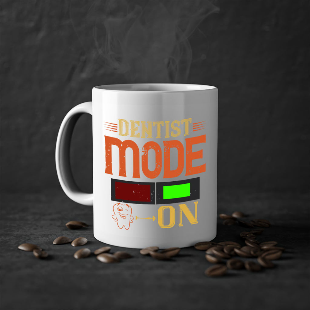 Dentist mode on Style 44#- dentist-Mug / Coffee Cup