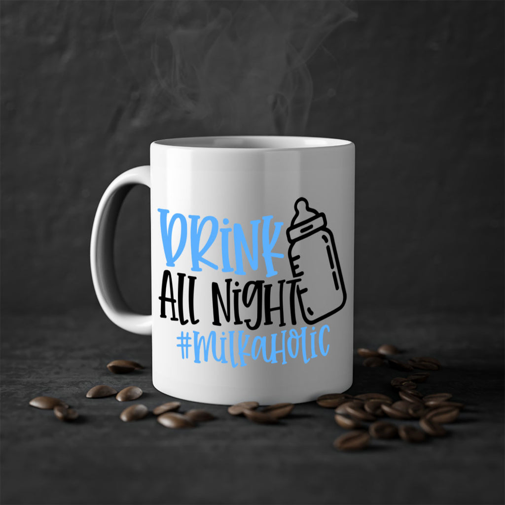 Drink All Night Milkaholic Style 99#- baby2-Mug / Coffee Cup