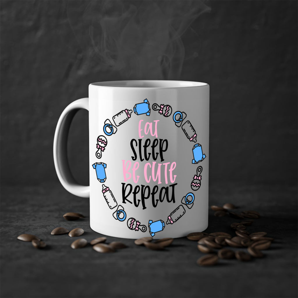 Eat Sleep Be Cute Repeat Style 98#- baby2-Mug / Coffee Cup