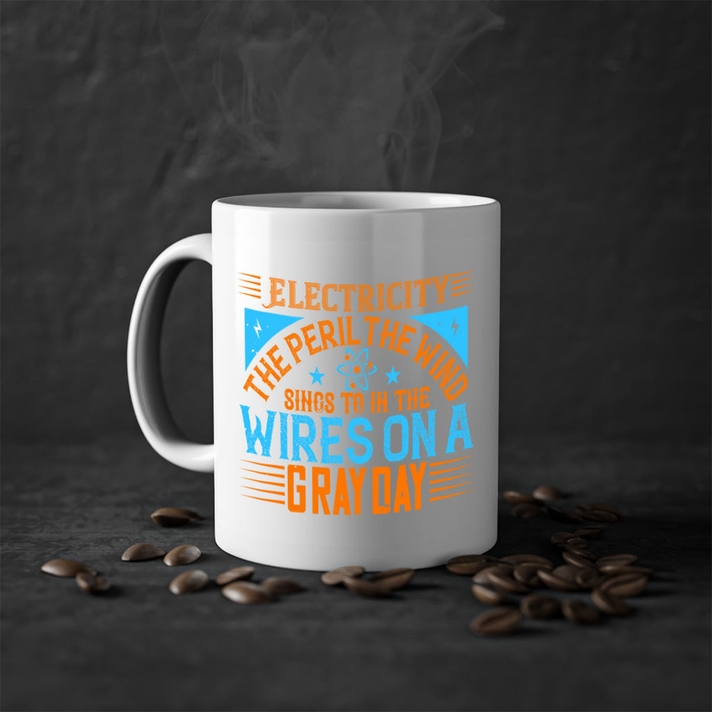 Electricity the peril the wind sings to in thewires on a gray day Style 43#- electrician-Mug / Coffee Cup