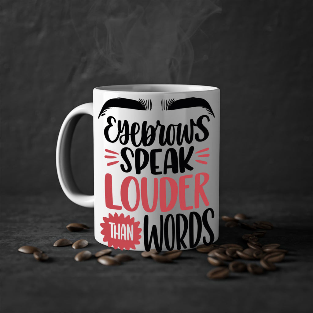 Eyebrows Speak Louder Than Words Style 103#- makeup-Mug / Coffee Cup