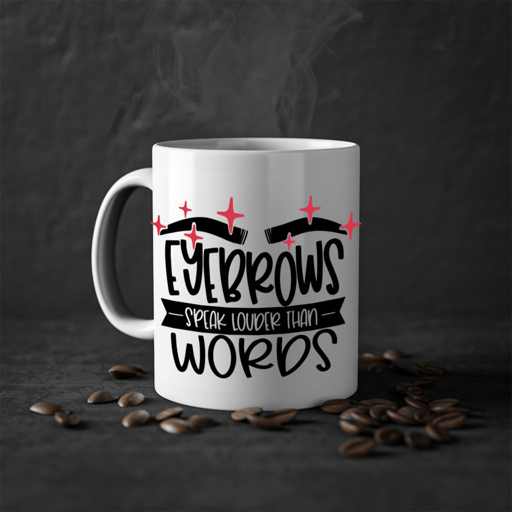 Eyebrows Speak Louder Than Words Style 104#- makeup-Mug / Coffee Cup