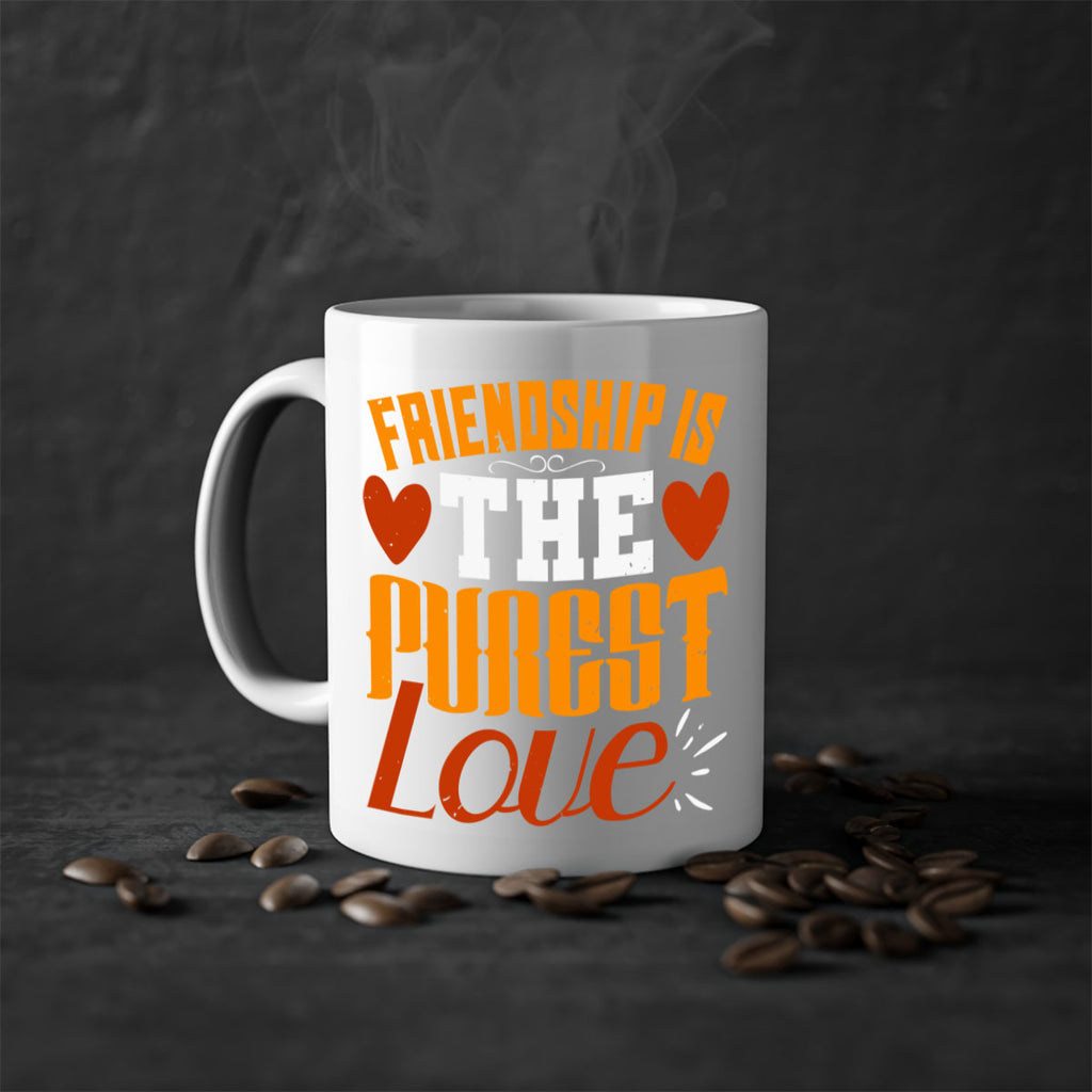 Friendship is the purest love Style 104#- best friend-Mug / Coffee Cup