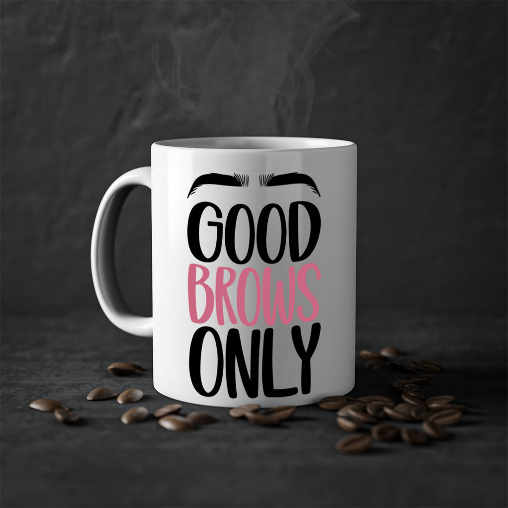 Good Brows Only Style 96#- makeup-Mug / Coffee Cup