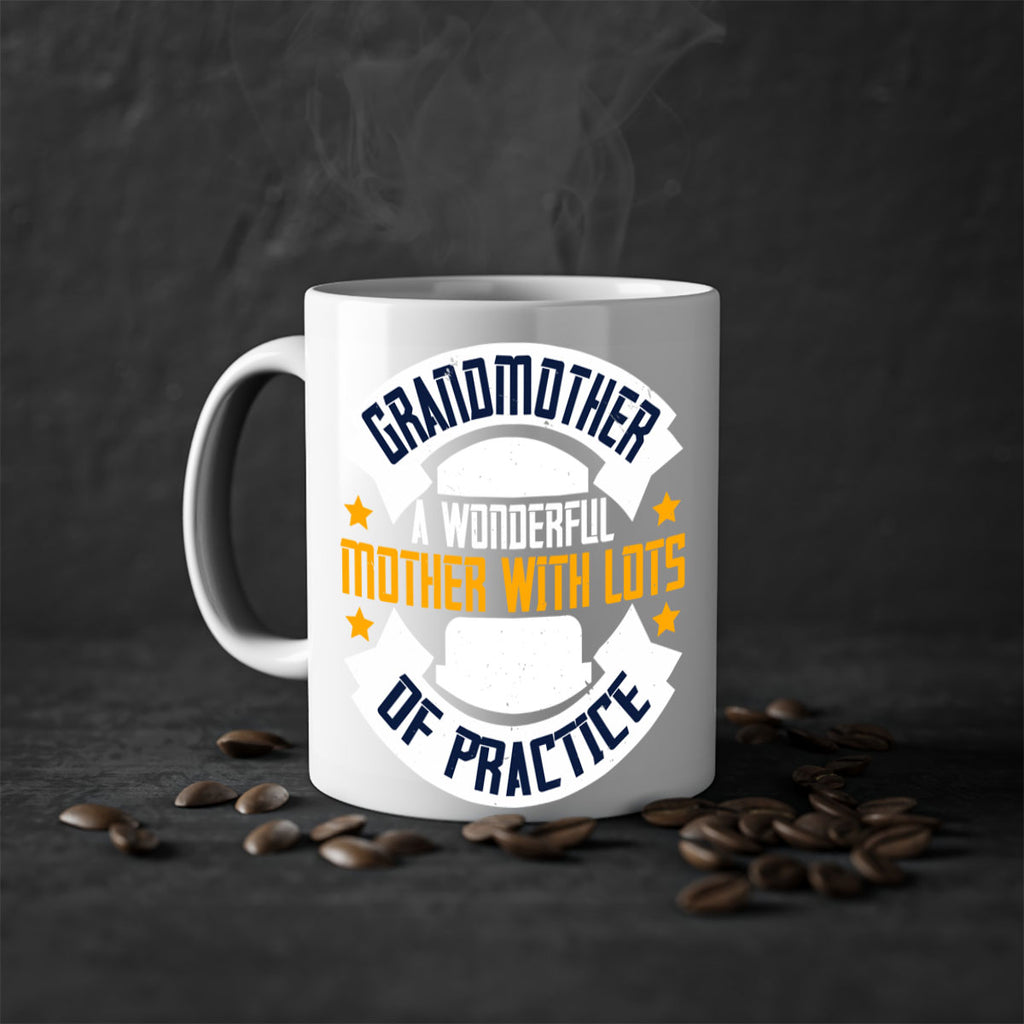 Grandmother a wonderful mother with lots of practice 83#- grandma-Mug / Coffee Cup