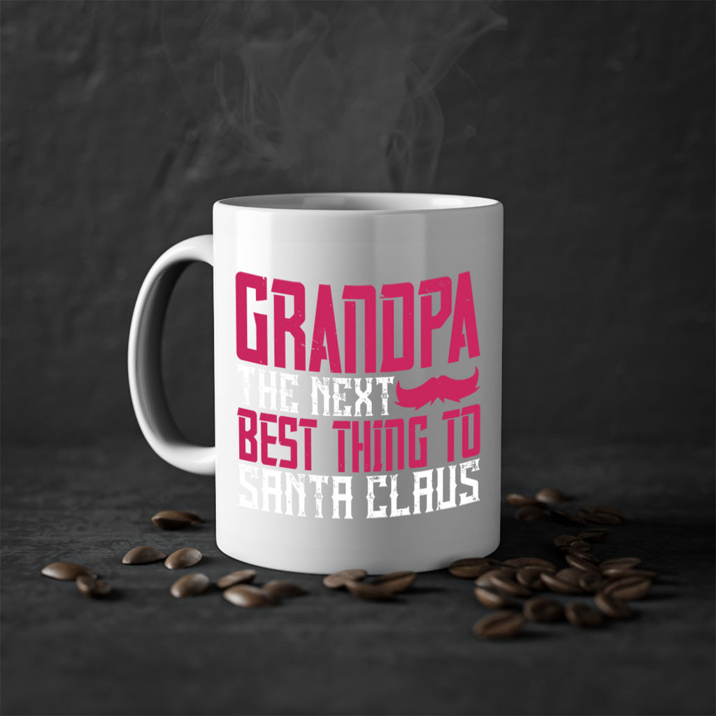 Grandpa The next best thing to Santa Claus 106#- grandpa-Mug / Coffee Cup