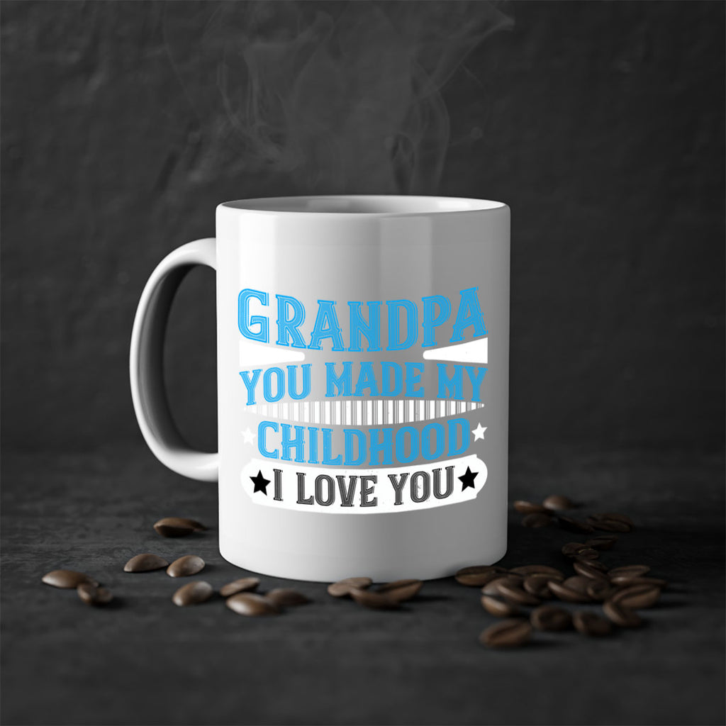 GrandpaYou made my childhood unforgettable I love you 97#- grandpa-Mug / Coffee Cup