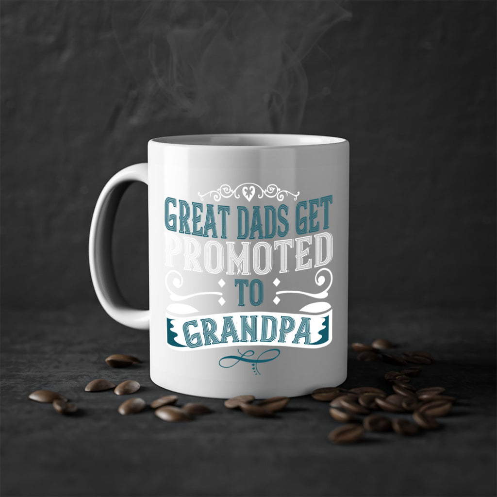 Great dads get promoted to grandpa 96#- grandpa-Mug / Coffee Cup