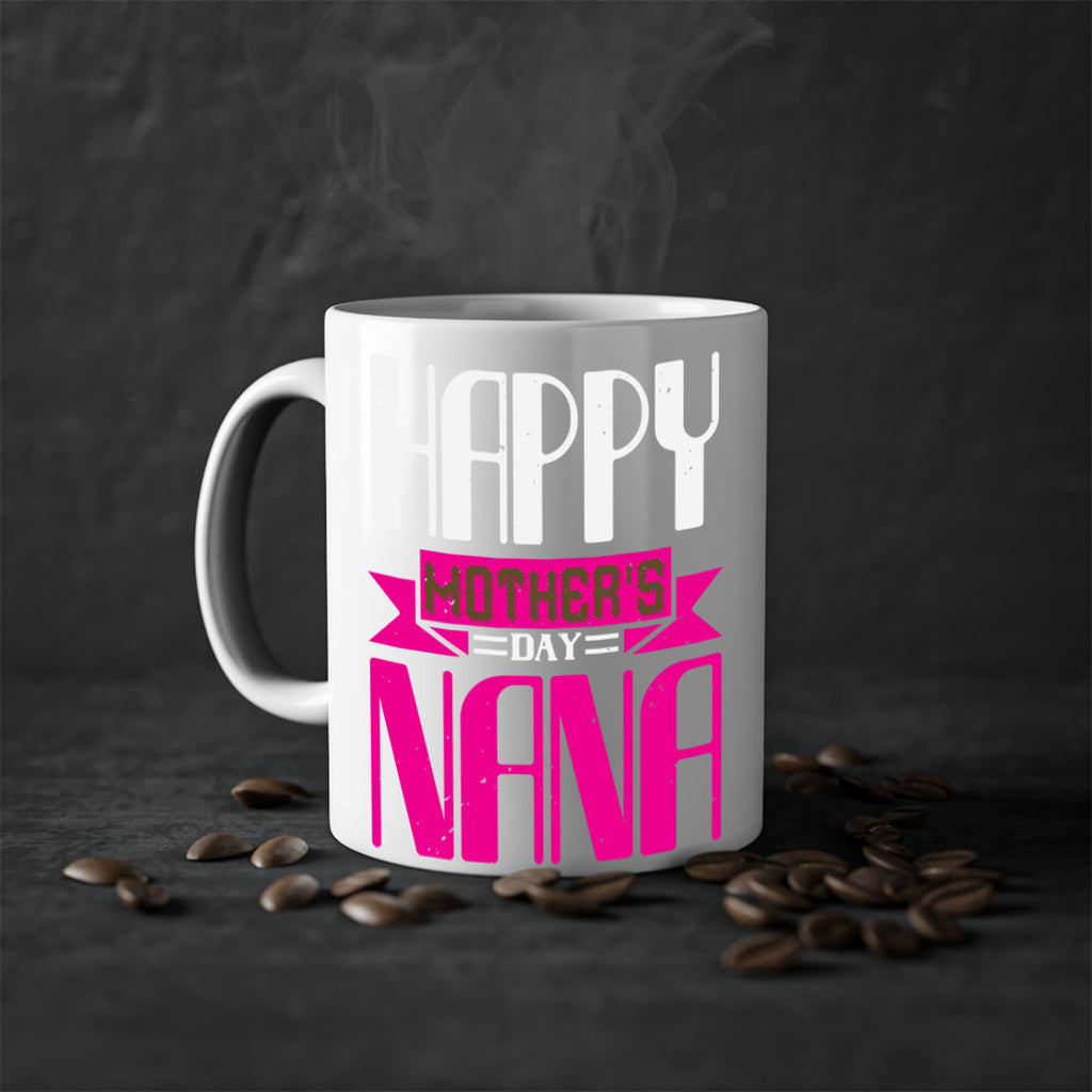 HAPPY mothers day nana 105#- grandma-Mug / Coffee Cup