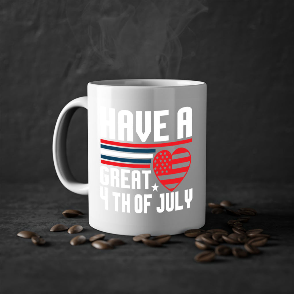 Have a great th of july Style 108#- 4th Of July-Mug / Coffee Cup