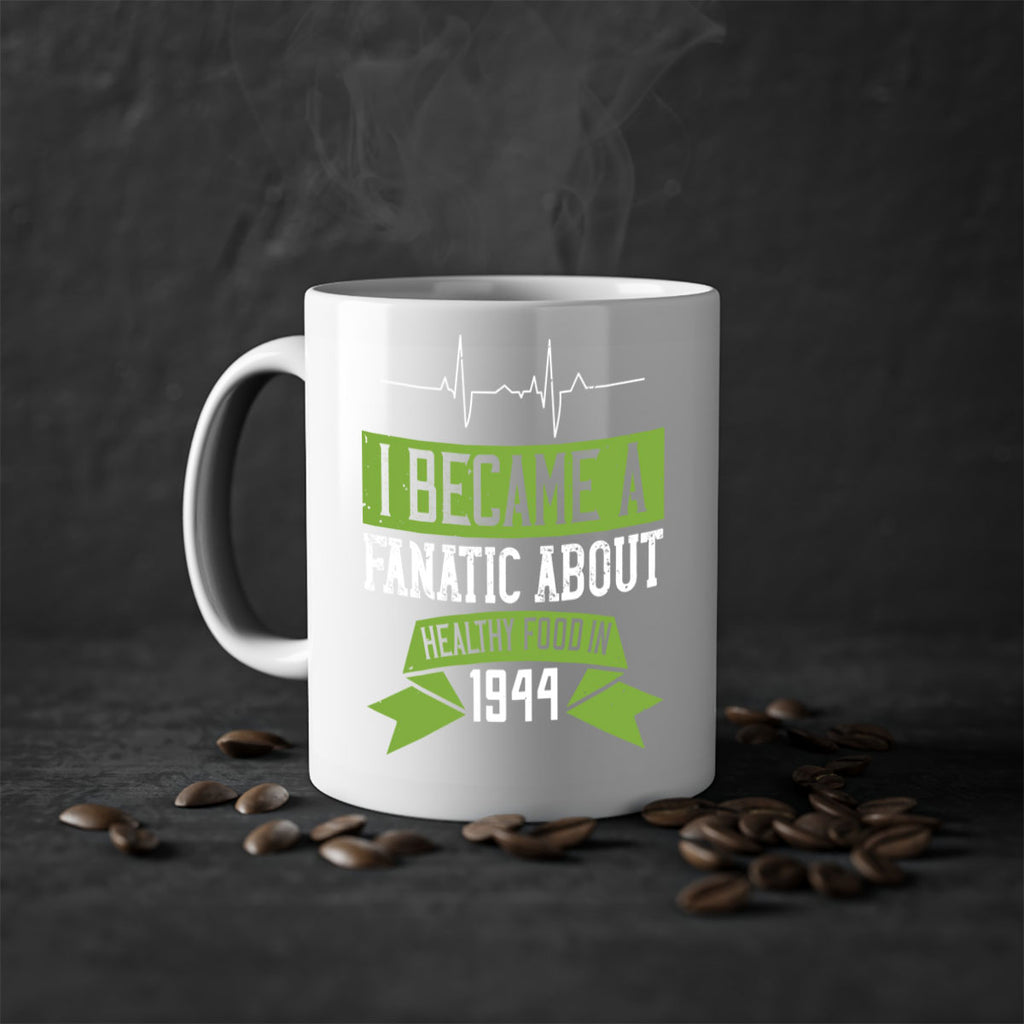 I became a fanatic about healthy food in Style 35#- World Health-Mug / Coffee Cup