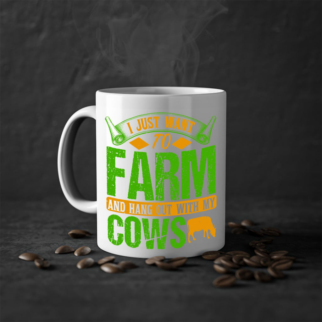 I just want to farm and hang out with cows 55#- Farm and garden-Mug / Coffee Cup