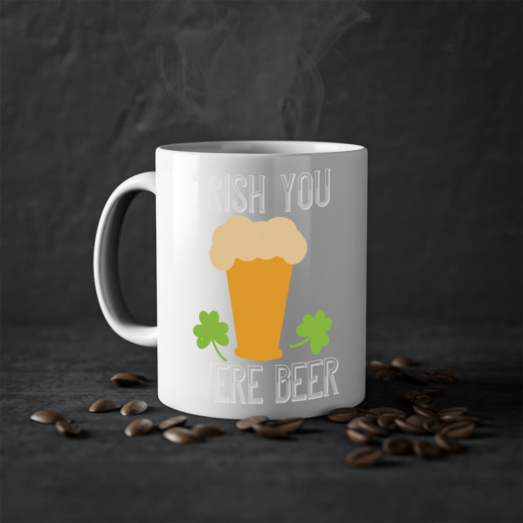 Irish you were beer Style 131#- St Patricks Day-Mug / Coffee Cup