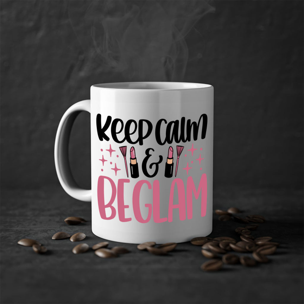 Keep Calm Be Glam Style 74#- makeup-Mug / Coffee Cup