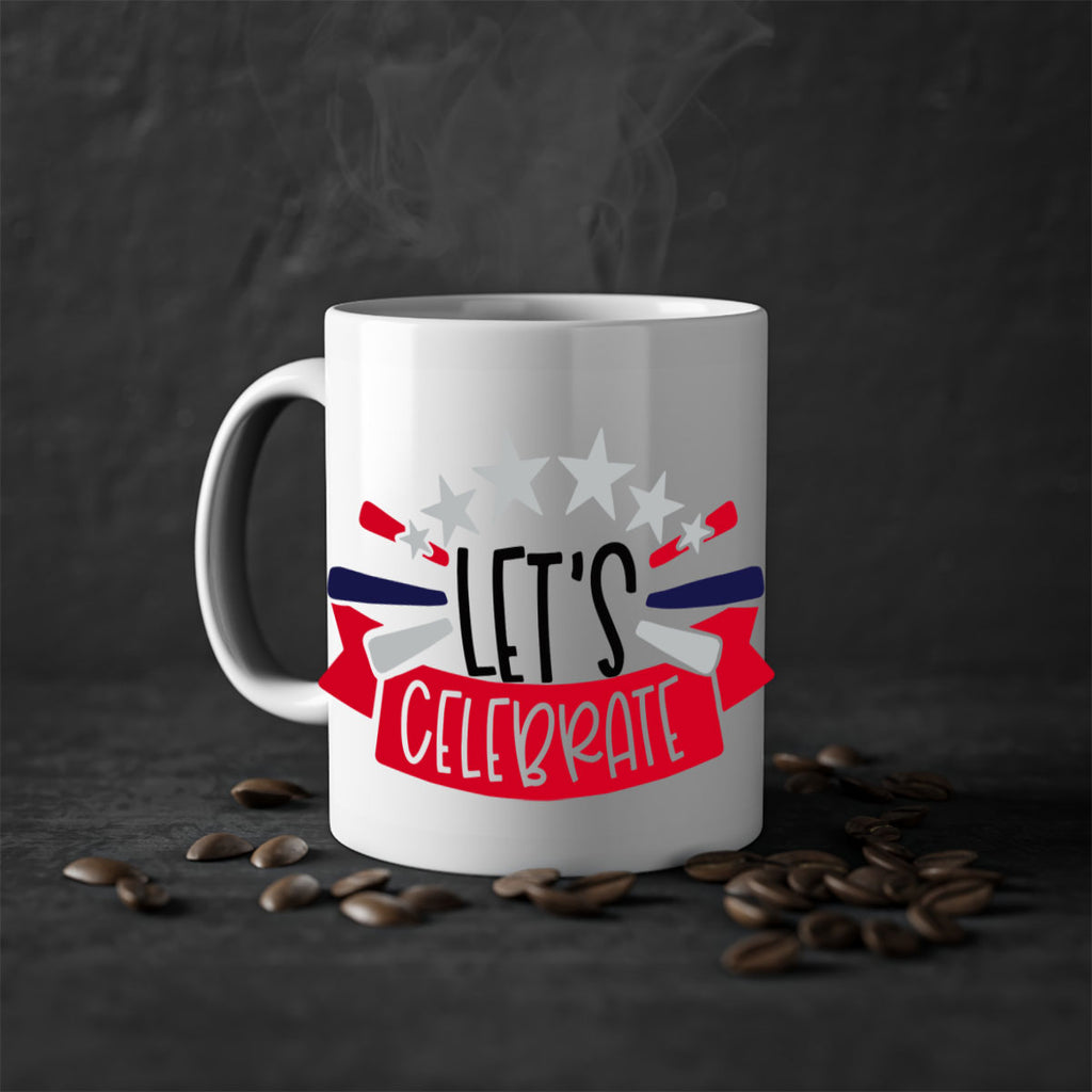 Lets Celebrate Style 160#- 4th Of July-Mug / Coffee Cup