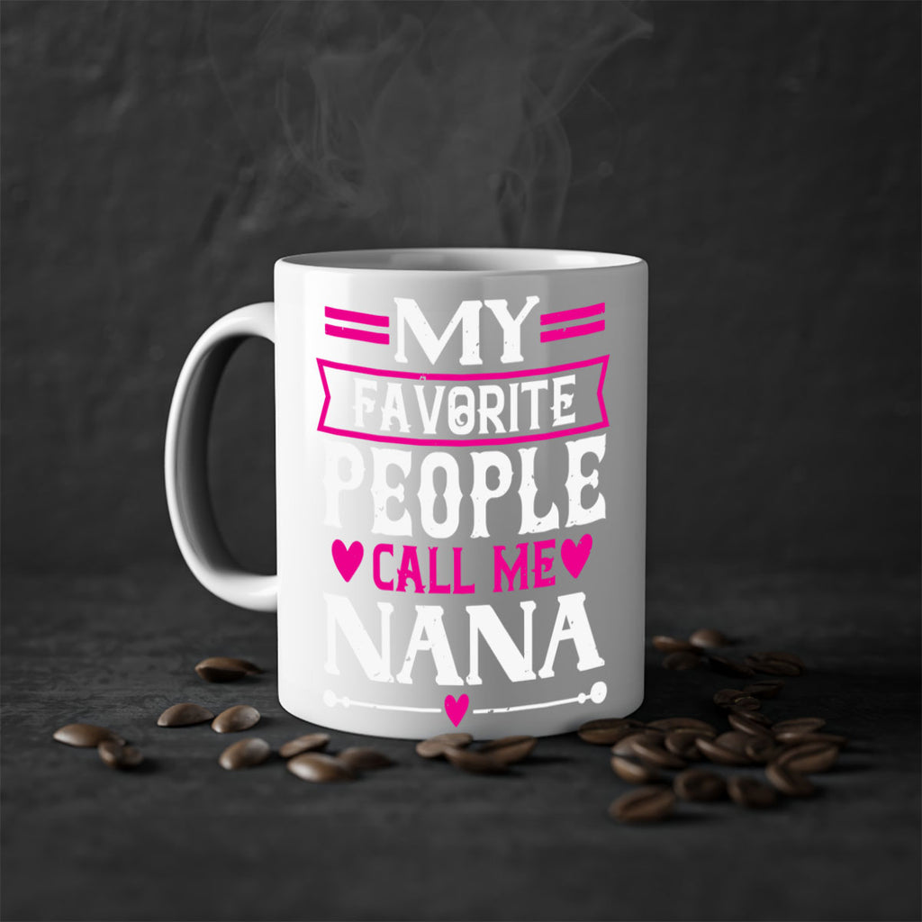 MY FAVORITE PEOPLE CALL 15#- grandma-Mug / Coffee Cup