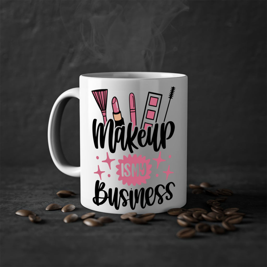 Makeup Is My business Style 46#- makeup-Mug / Coffee Cup