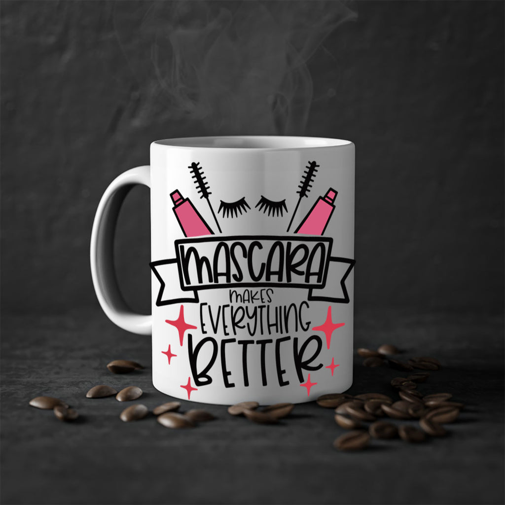 Mascara Makes Everything Better Style 40#- makeup-Mug / Coffee Cup