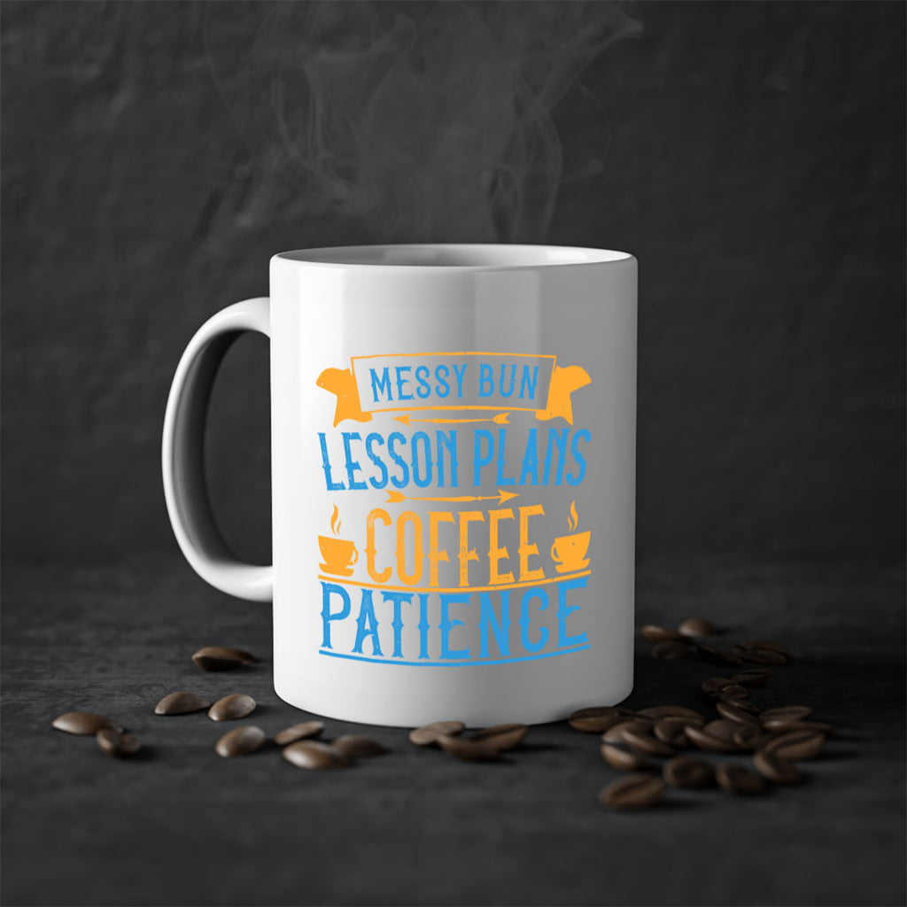 Messy bun lesson plans coffee patience Style 94#- teacher-Mug / Coffee Cup