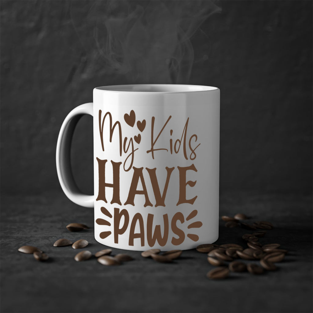 My Kids Have Paws Style 21#- cat-Mug / Coffee Cup