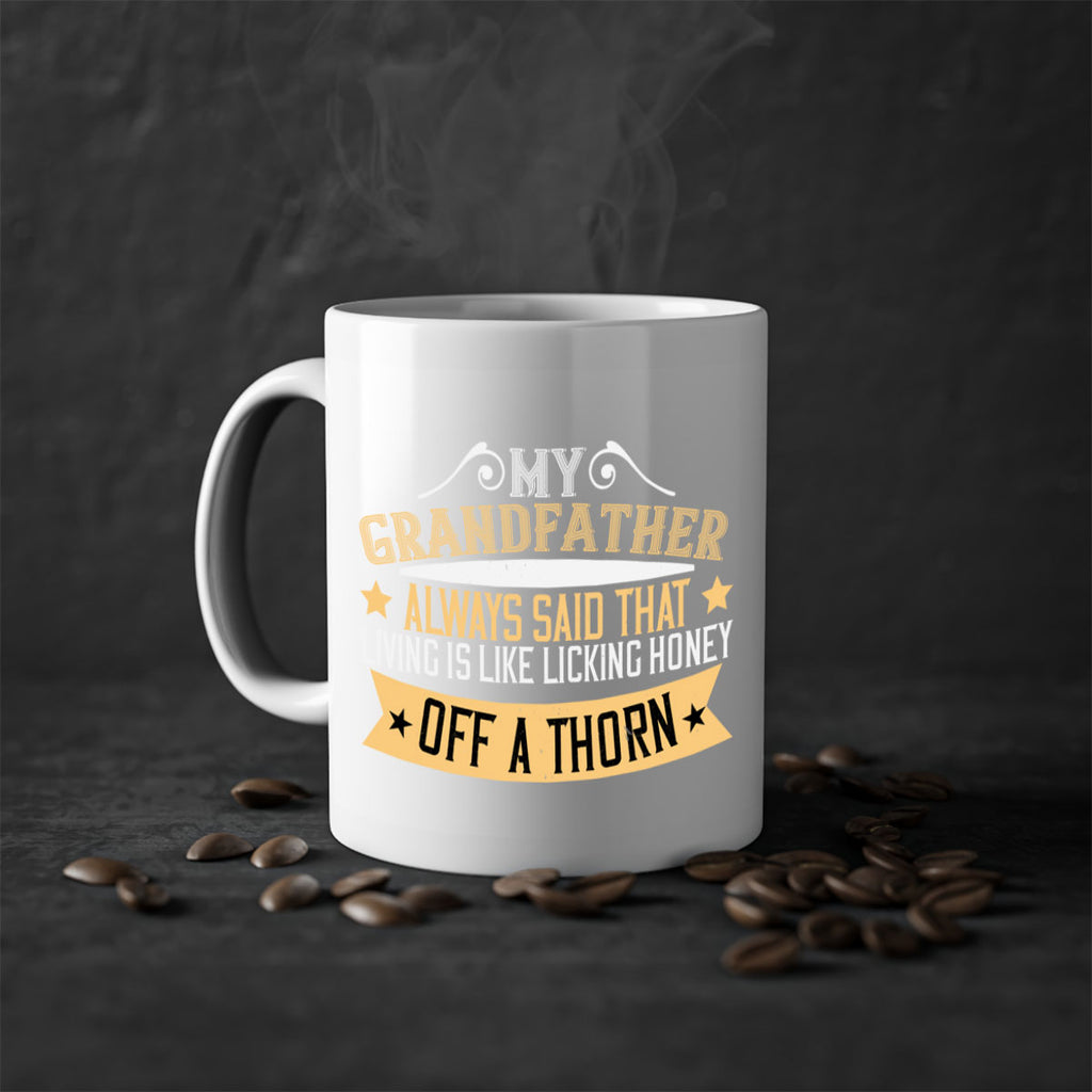 My grandfather always 84#- grandpa-Mug / Coffee Cup