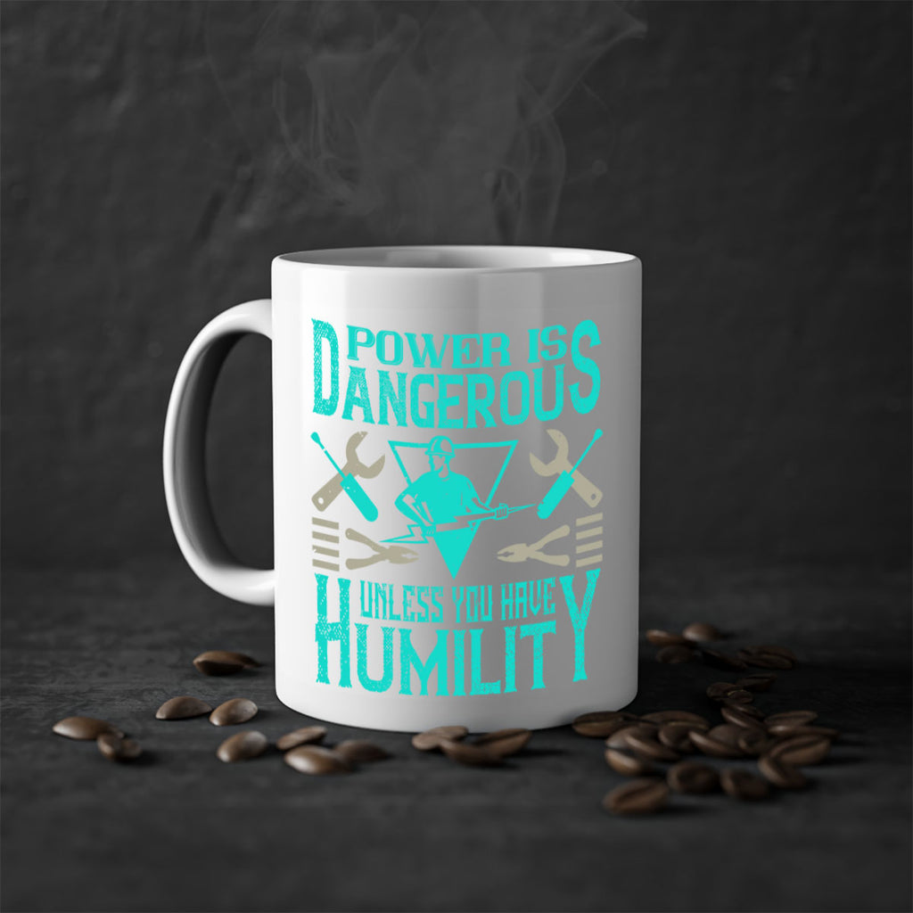 Power is dangerous unless you have humility Style 18#- electrician-Mug / Coffee Cup