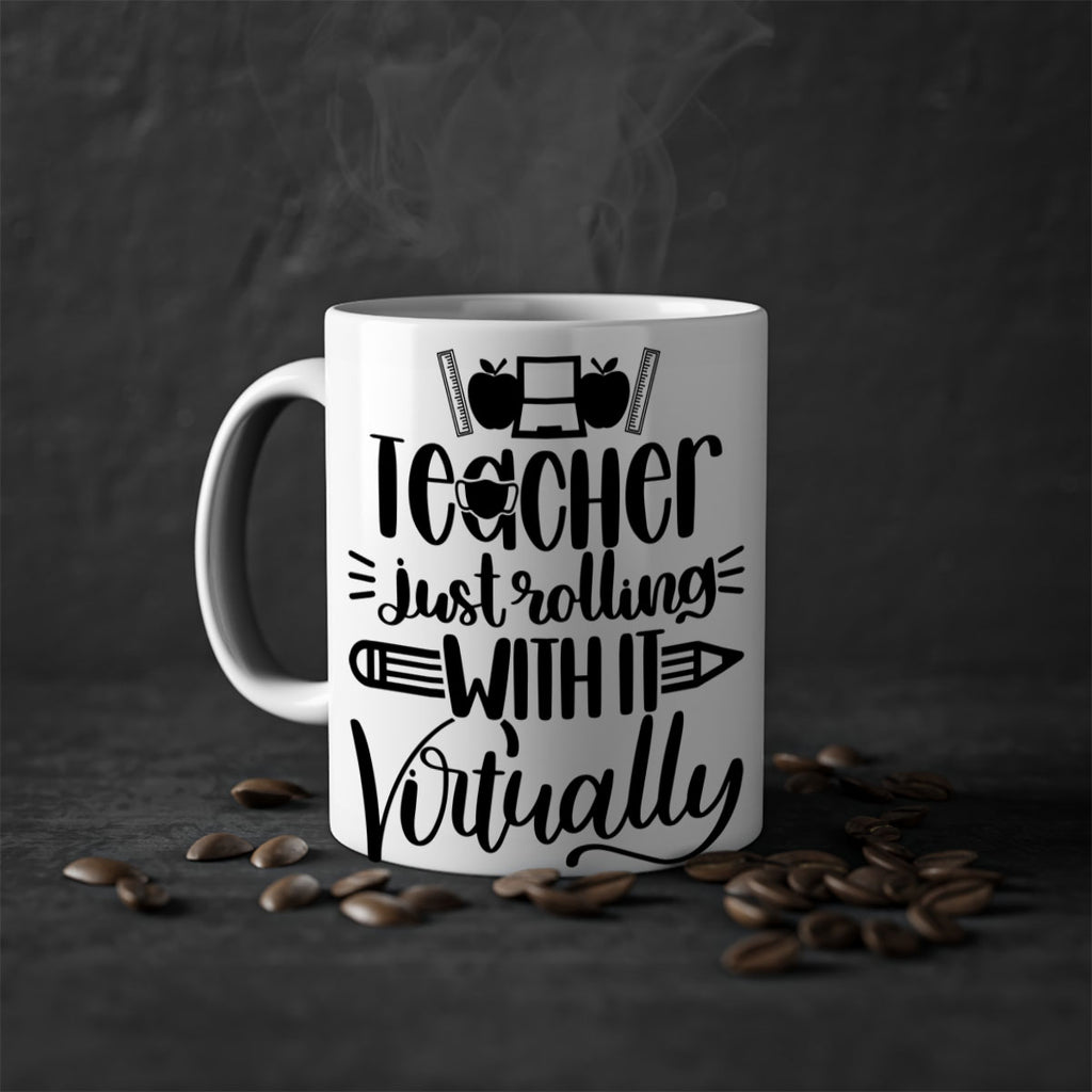 Teacher Just Rolling Style 53#- teacher-Mug / Coffee Cup