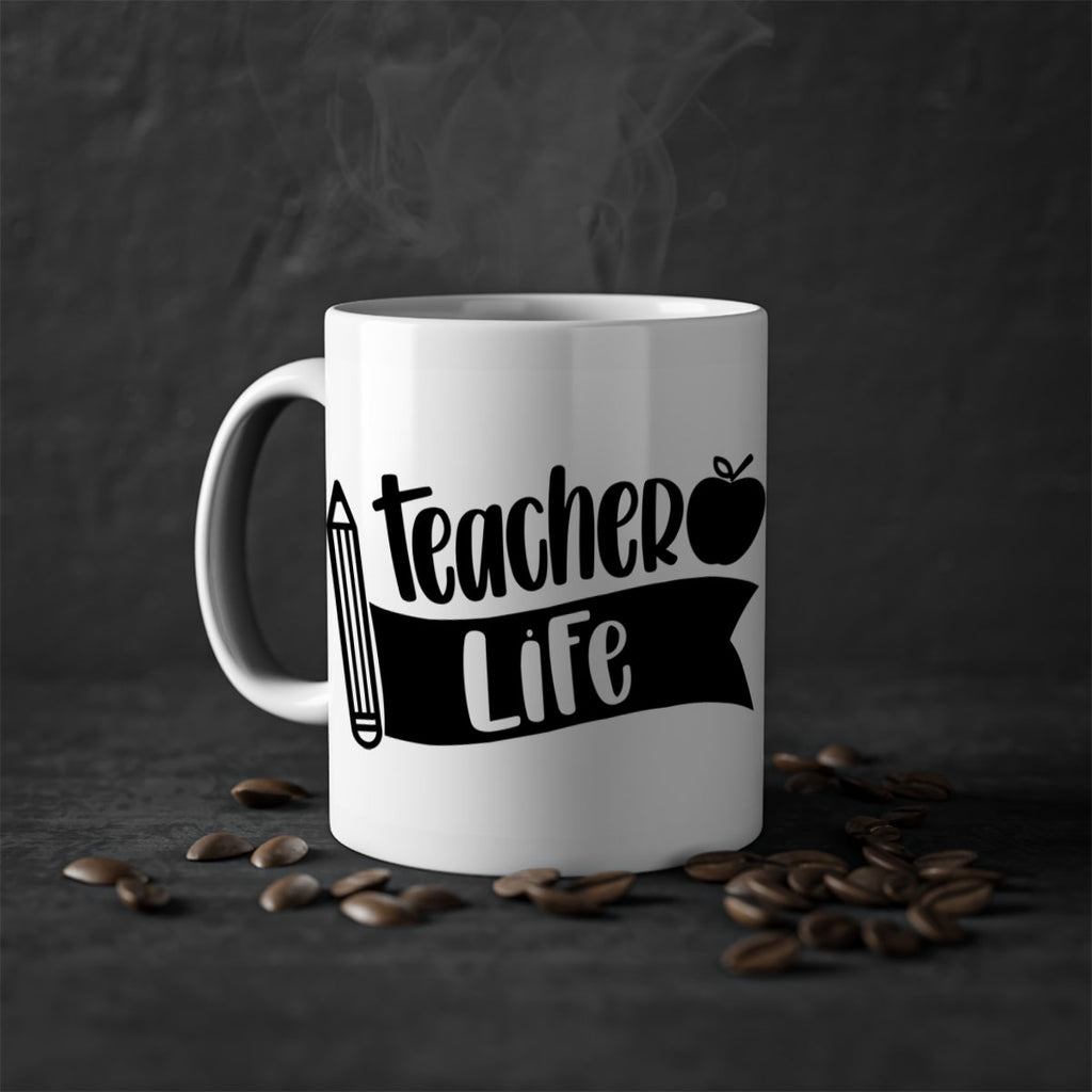 Teacher Life Style 52#- teacher-Mug / Coffee Cup