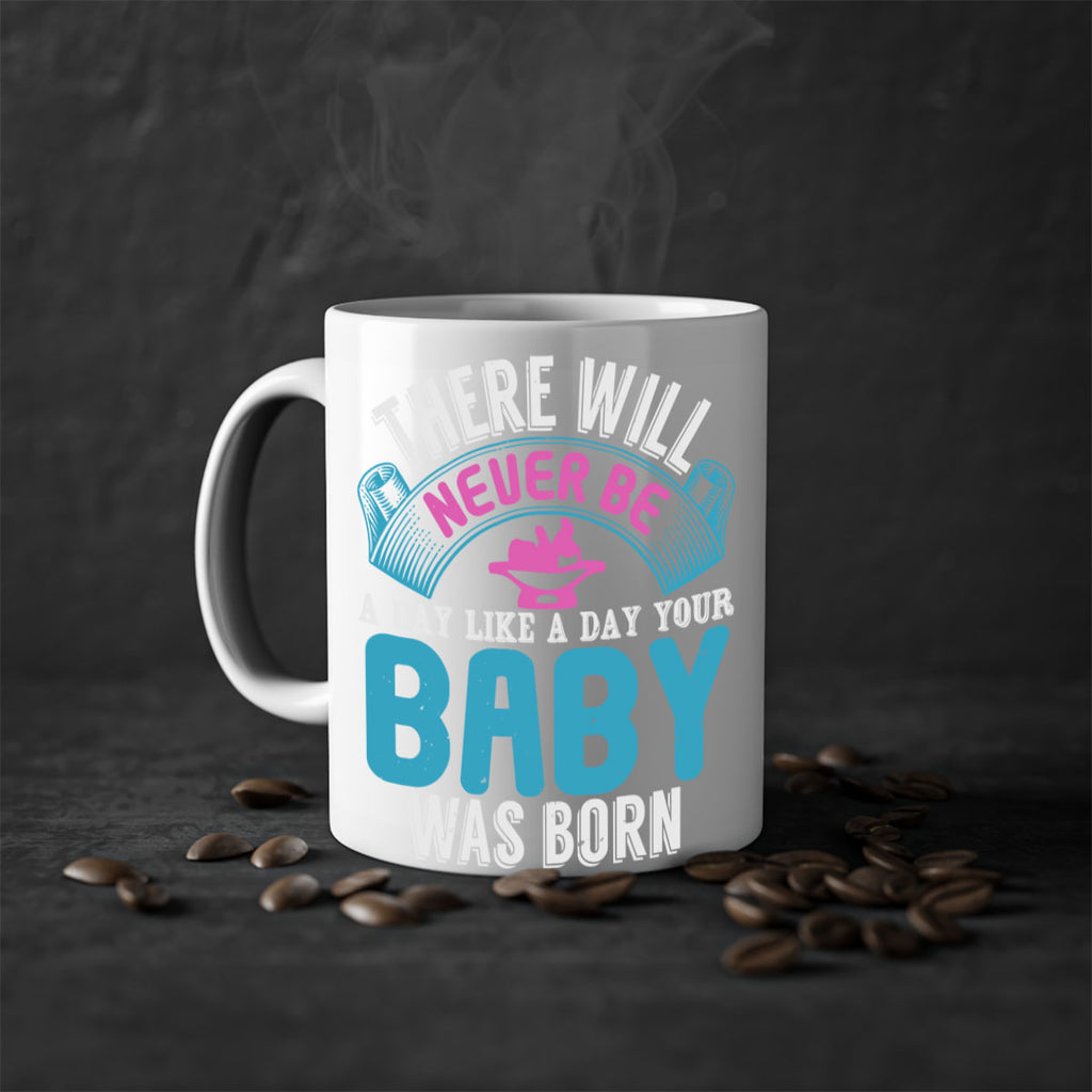 There will never be like when a baby is born Style 167#- baby2-Mug / Coffee Cup