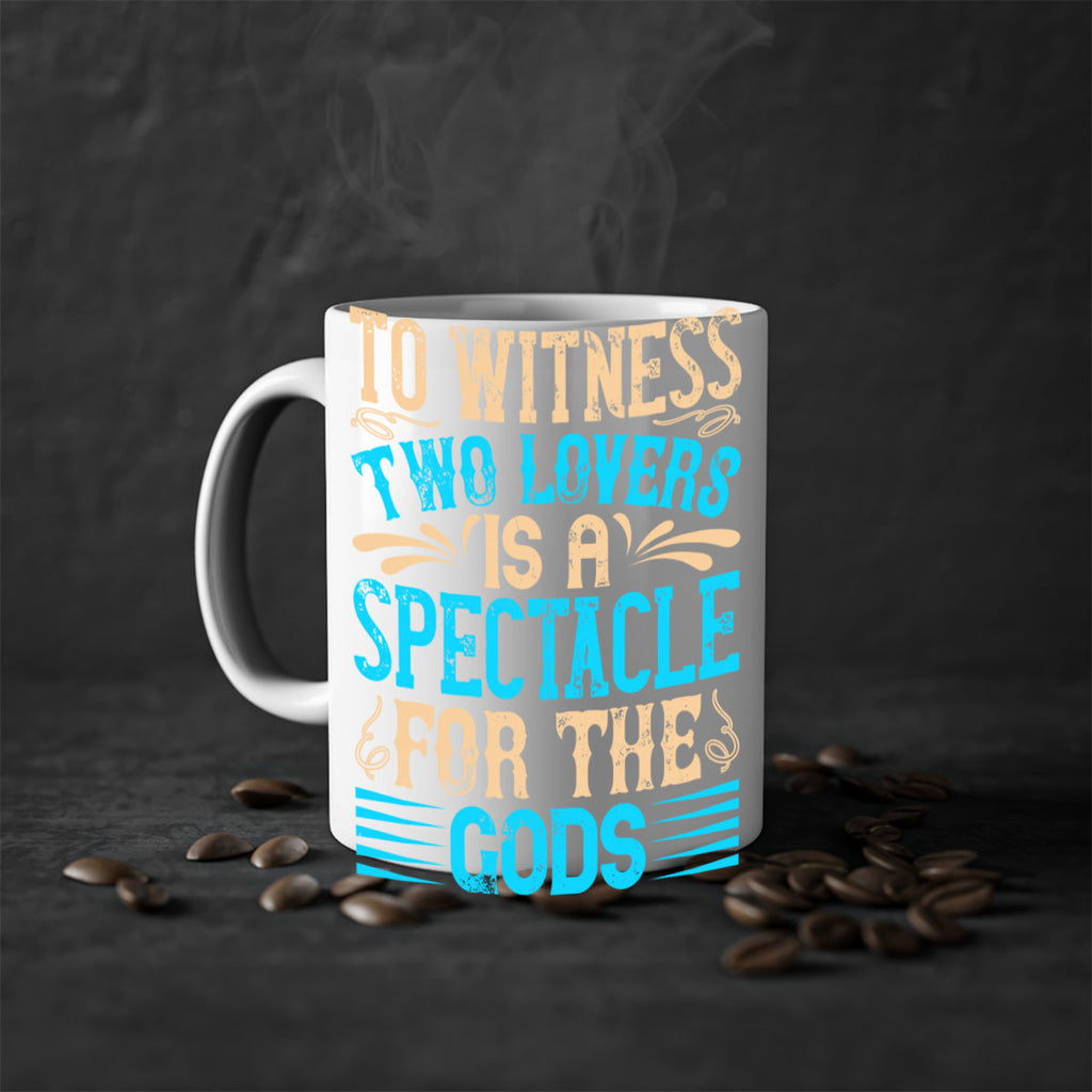 To witness two lovers is a spectacle for the godss Style 15#- Dog-Mug / Coffee Cup