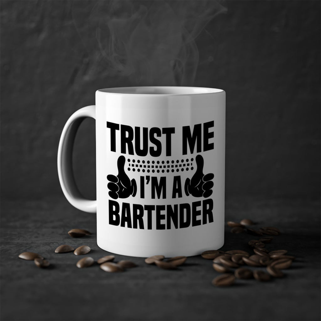 Trust me Style 11#- bartender-Mug / Coffee Cup