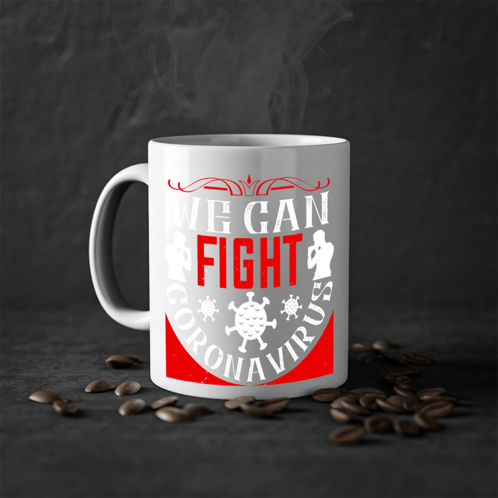 We Can Fight CoronaVirus Style 10#- corona virus-Mug / Coffee Cup