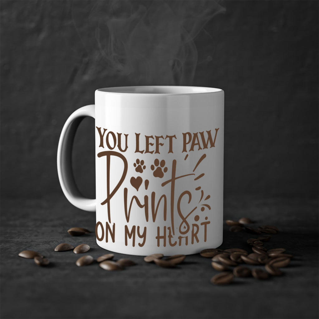 You Left Paw Prints On My Heart Style 53#- Dog-Mug / Coffee Cup