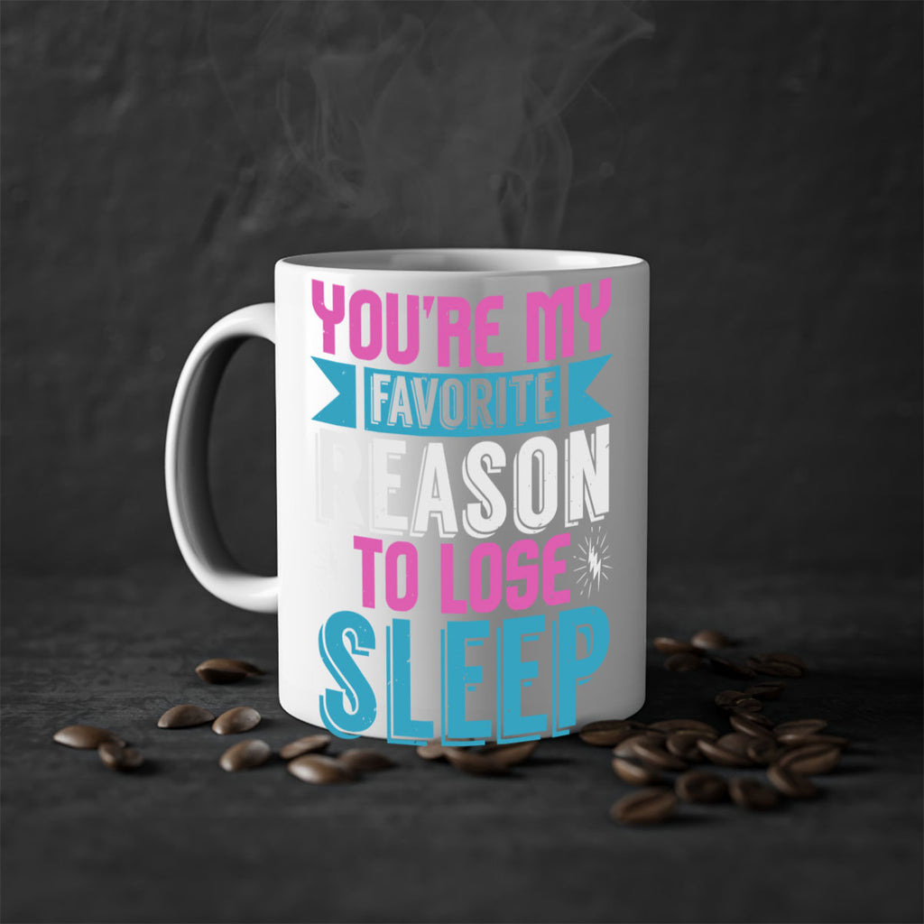 Youre my favorite season to lose sleep Style 156#- baby2-Mug / Coffee Cup