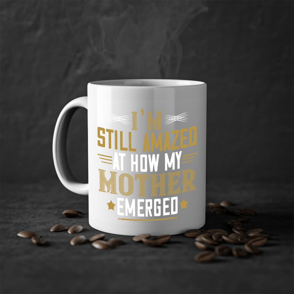 a mother’s arms are more comforting than anyone else’s 234#- mom-Mug / Coffee Cup