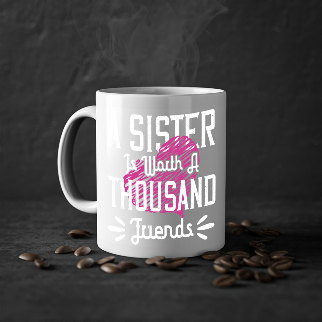 a sister is worth a thousand friends 45#- sister-Mug / Coffee Cup