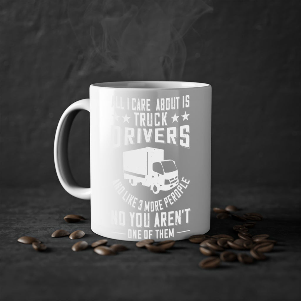 all i care about is truck drivers and like z Style 28#- truck driver-Mug / Coffee Cup
