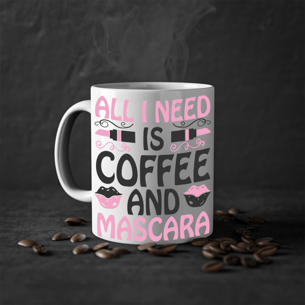 all i need is coffee and mascara Style 165#- makeup-Mug / Coffee Cup