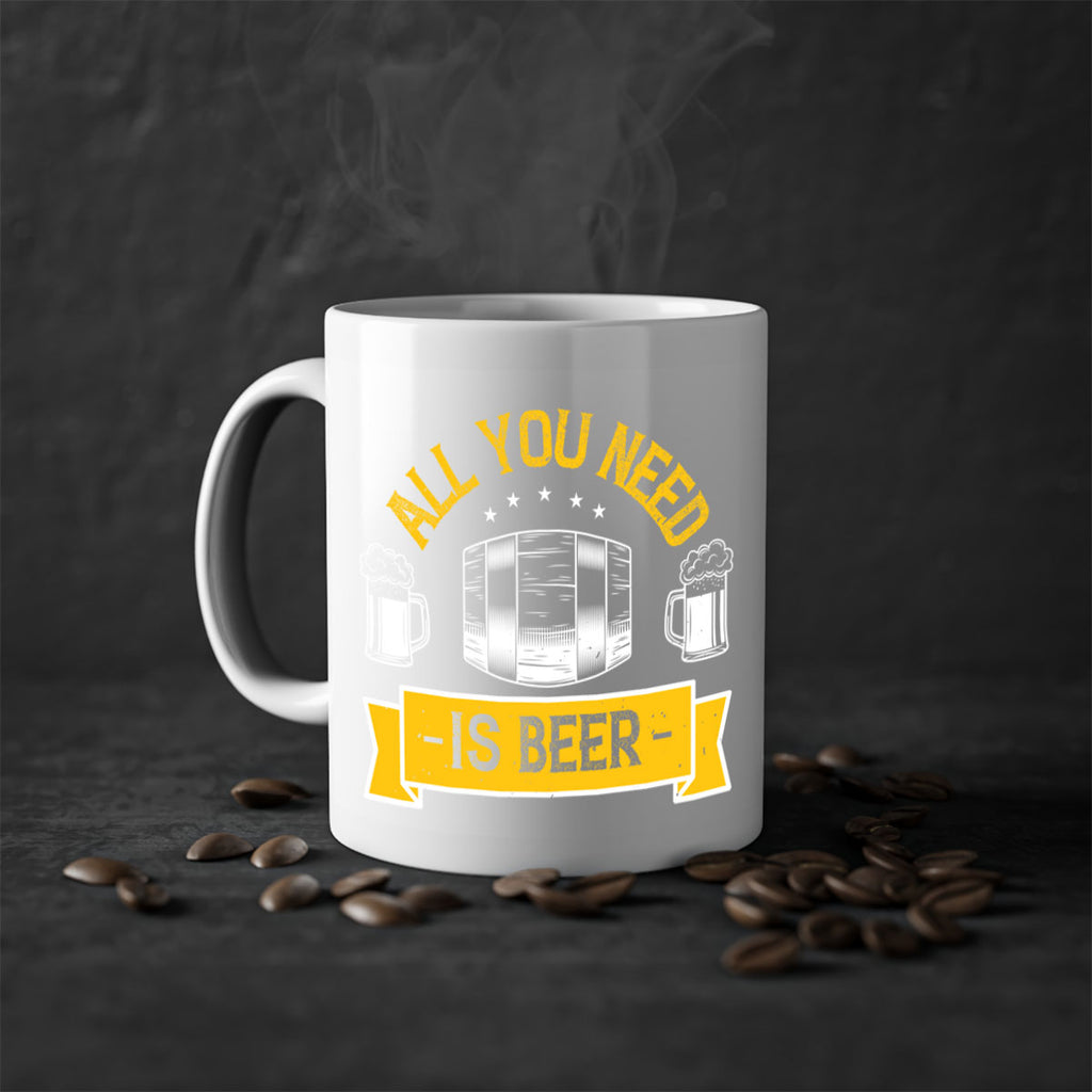 all you need is beer 112#- beer-Mug / Coffee Cup