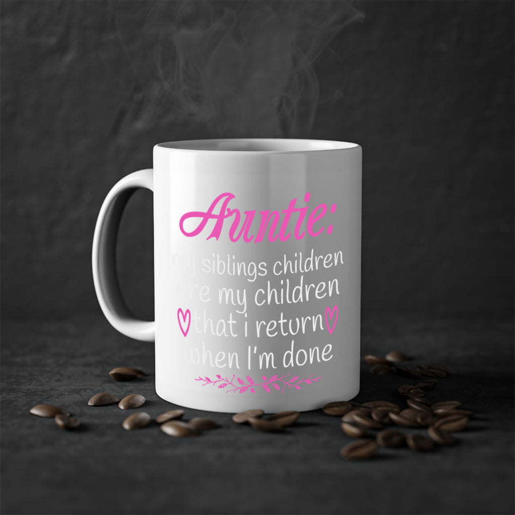 auntie my siblings children are my children that i return when I’m done Style 68#- aunt-Mug / Coffee Cup