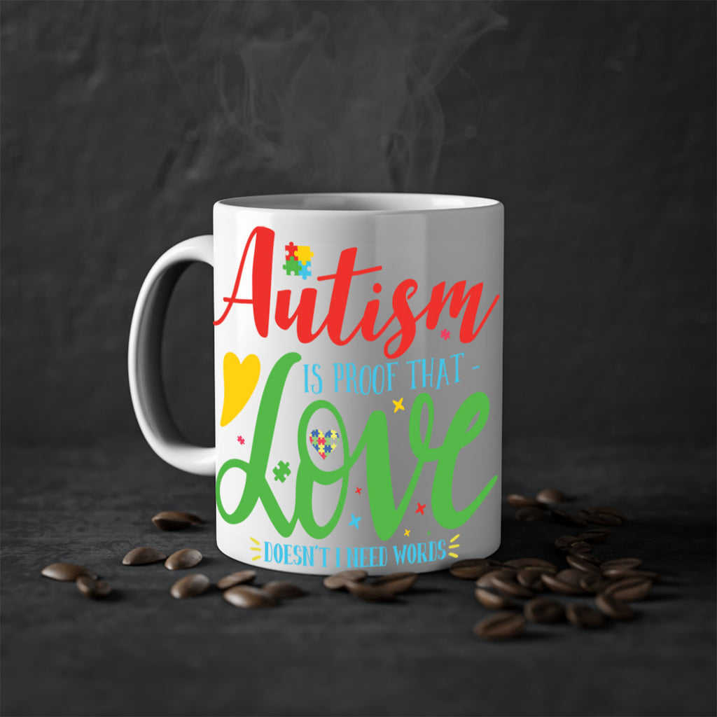 autism is proof that love doesnt i need words Style 7#- autism-Mug / Coffee Cup