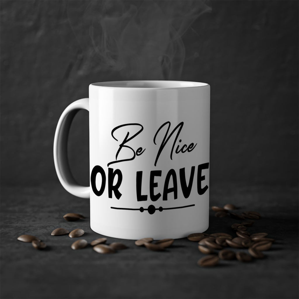 be nice or leave 90#- home-Mug / Coffee Cup