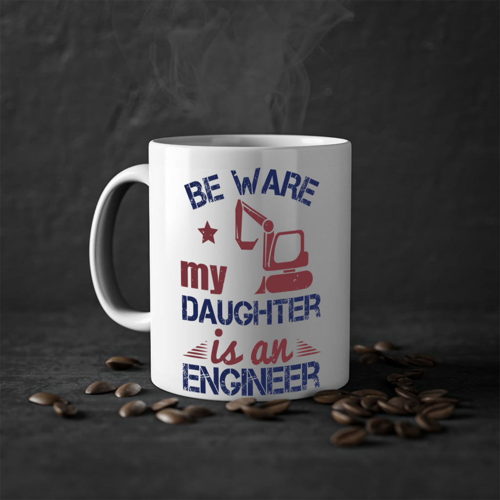 be ware my daughter is an engineer Style 28#- engineer-Mug / Coffee Cup