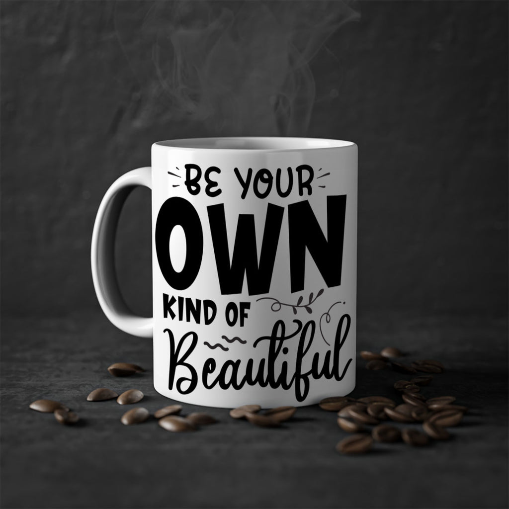 be your own kind of beautiful 90#- bathroom-Mug / Coffee Cup